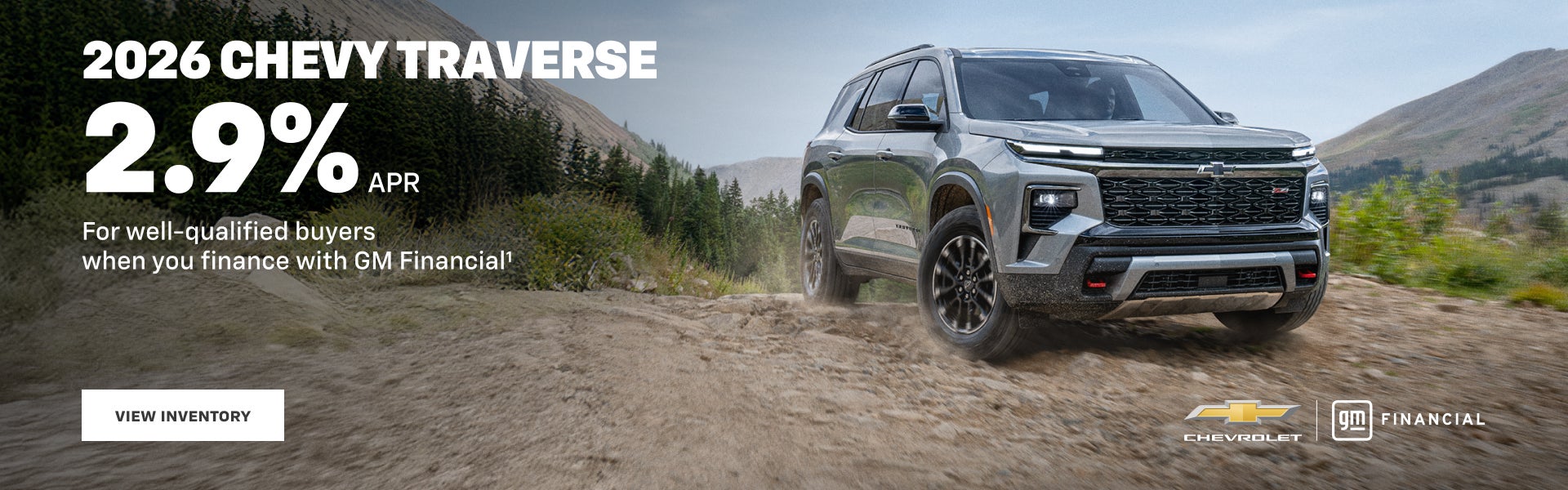 2026 Chevy Traverse. 2.9% APR for well-qualified buyers when you finance with GM Financial.